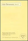 Acta Theresiania 1. (Denní rozkazy Rady starších a Sdělení židovské samosprávy Terezín 1941-1945) - kniha z kategorie 20. století