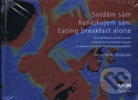 Snídám sám/ Raňajkujem sám/ Eating breakfast alone - kniha z kategorie Obrazové publikace