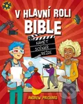 V hlavní roli Bible - Andrew Prichard - kniha z kategorie Encyklopedie