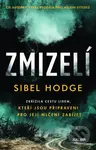 Zmizelí - Sibel Hodge - kniha z kategorie Thrillery