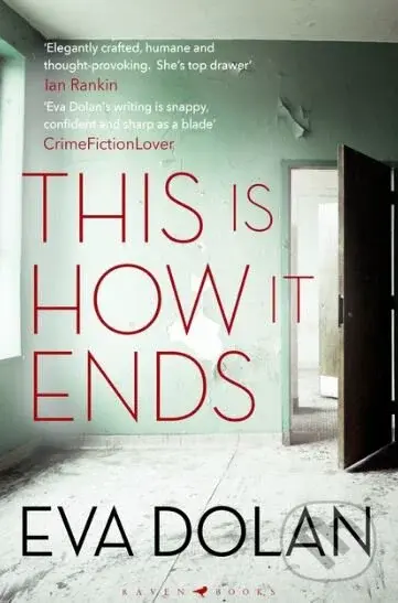 This Is How It Ends - Eva Dolan - kniha z kategorie Thrillery