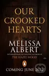 Our Crooked Hearts - Melissa Albert
