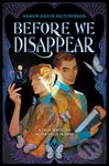 Before We Disappear - Shaun David Hutchinson - kniha z kategorie Fantasy