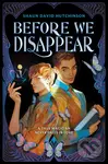 Before We Disappear - Shaun David Hutchinson