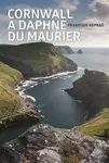 Cornwall a Daphne du Maurier - František Nepraš - kniha z kategorie Životopisy