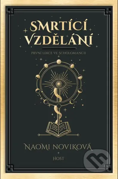 Smrtící vzdělání (První lekce ve scholomancii) - Naomi Novik - kniha z kategorie Beletrie pro děti