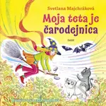 Moja teta je čarodejnica - Svetlana Majchráková - kniha z kategorie Pro děti