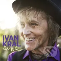 Ivan Král: Smile - Ivan Král
