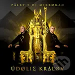 Palky & DJ MikroMan: Údolie Kráľov - Palky & DJ MikroMan