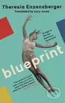 Blueprint - Theresia Enzensberger - kniha z kategorie Beletrie