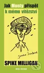 Jak Monty přispěl k mému vítězství - Spike Milligan - kniha z kategorie Beletrie