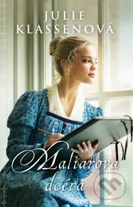 Maliarova dcéra - Julie Klassen - kniha z kategorie Romantika