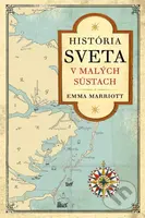 História sveta v malých sústach - Emma Marriott - kniha z kategorie Historie