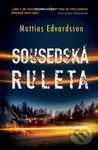 Sousedská ruleta - Mattias Edvardsson