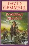 Poslední strážce - David Gemmell