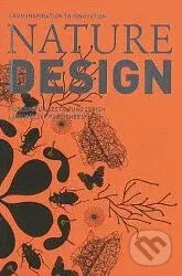 Nature Design: From Inspiration to Innovation - Angeli Sachs