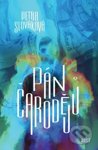 Pán čarodějů - Petra Slováková - kniha z kategorie Beletrie pro děti
