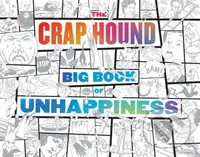 The Crap Hound Big Book Of Unhappiness - Sean Tejaratchi - kniha z kategorie Umění, design a architektura