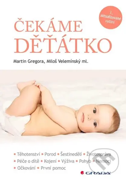 Čekáme děťátko - Martin Gregora, Miloš Velemínský - kniha z kategorie Vztahy a rodina