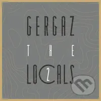 Gergaz: The Locals 2 LP