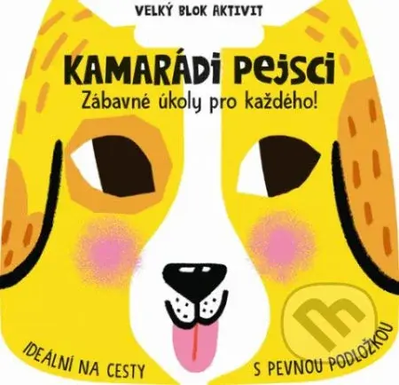 Veľký blok aktivít: Psí kamaráti - kniha z kategorie Úkoly pro děti