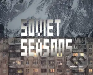 Soviet Seasons - Arseniy Kotov, Damon Murray (Editor), Stephen Sorrell (Editor) - kniha z kategorie Fotografie