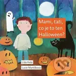 Mami, tati, co je to ten Halloween? - Lída Holá - kniha z kategorie Naučné knihy