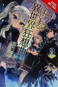 Death March to the Parallel World Rhapsody 3 (Light novel) - Hiro Ainana