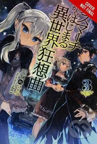 Death March to the Parallel World Rhapsody 3 (Light novel) - kniha z kategorie Sci-fi, fantasy a komiksy