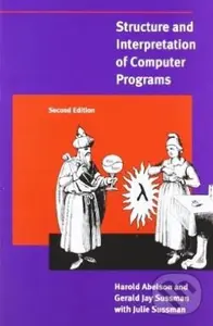 Structure and Interpretation of Computer Programs - Harold Abelson a kol.