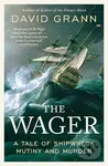 The Wager - David Grann - kniha z kategorie Thrillery