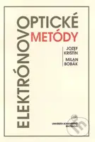 Elektrónovooptické metódy - Jozef Krištín - kniha z kategorie Vysoké školy