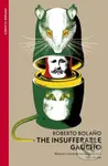 The Insufferable Gaucho - Roberto Bolano - kniha z kategorie Beletrie