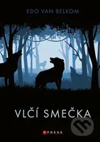 Vlčí smečka - Edo van Belkom - kniha z kategorie Sci-fi, fantasy a komiksy