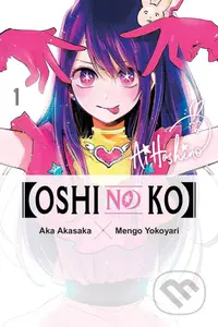 [Oshi No Ko] 1 - Aka Akasaka, Mengo Yokoyari (ilustrátor) - kniha z kategorie Komiksy