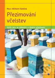 Přezimování včelstev (Vstříc jaru se zdravým a silným včelstvem) - kniha z kategorie Chov včel