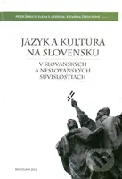 Jazyk a kultúra na Slovensku (V slovanských a neslovanských súvislostiach) - kniha z kategorie Historie