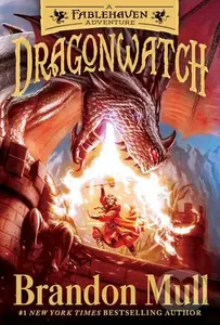 Dragonwatch: A Fablehaven Adventure: 1 - Brandon Mull, Brandon Dorman  (ilustrácie) - kniha z kategorie Beletrie pro děti