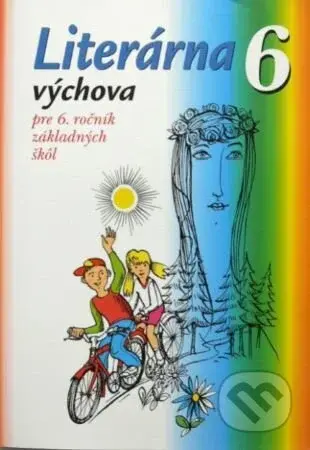 Literárna výchova 6 (pre 6. ročník základných škôl) - kniha z kategorie 2. stupeň