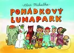 Pohádkový lunapark - Alois Mikulka - kniha z kategorie Pohádky