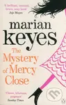 The Mystery of Mercy Close - Marian Keyes - kniha z kategorie Společenská beletrie