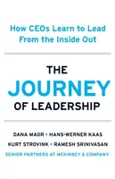 The Journey of Leadership - Dana Maor, Ramesh Srinivasan, Kurt Strovink, Hans-Werner Kaas
