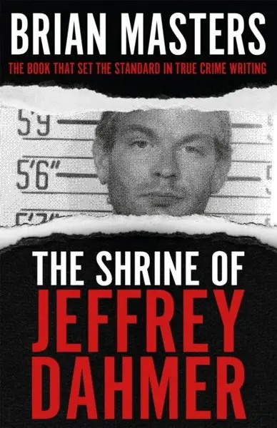 The Shrine of Jeffrey Dahmer - Masters Brian