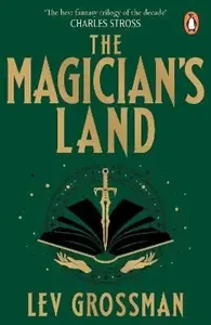 Magician's Land - Lev Grossman