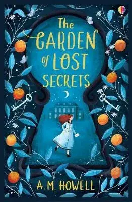 The Garden of Lost Secrets - A.M. Howell