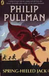 Spring-Heeled Jack - Philip Pullman