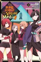 If the RPG World Had Social Media..., Vol. 2 (manga) - Phil Christie, LOL, Yusuke Nitta, Yukinatsu Amekaze, Sato Kamegoya