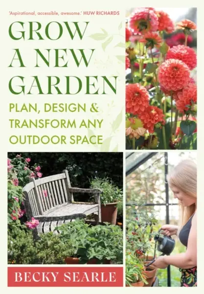 Grow a New Garden - Becky Searle