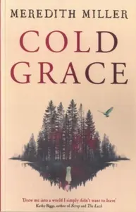 Cold Grace - Meredith Miller