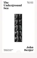 The Underground Sea - John Berger